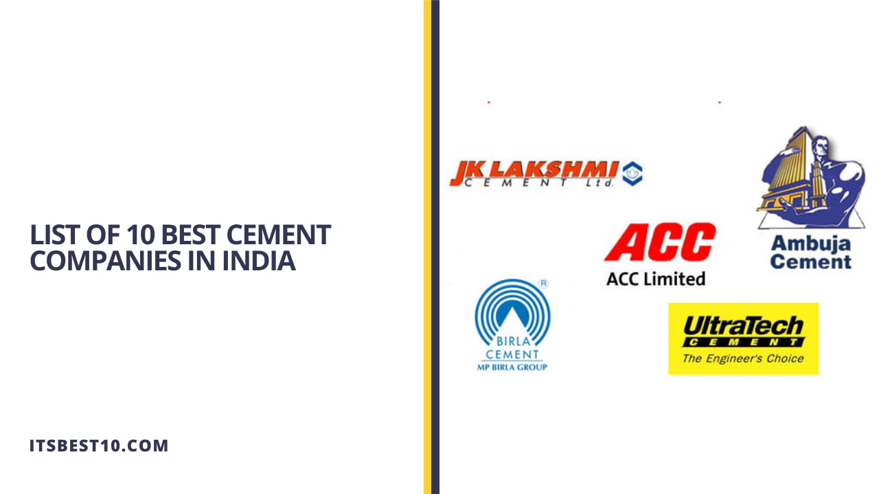 List of 10 Best Cement Companies in India